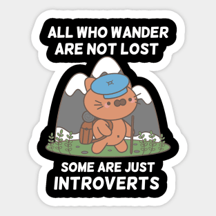 Funny Introvert Lost Wandering Cat in the Wilderness Sticker